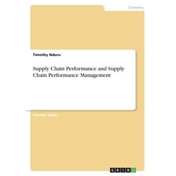 Supply Chain Performance and Supply Chain Performance Management