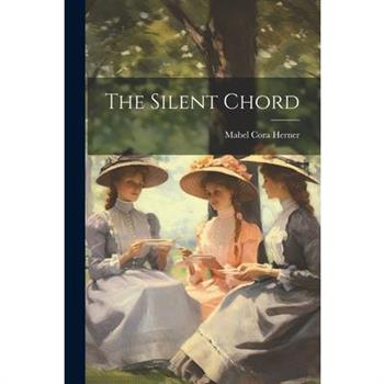 The Silent Chord