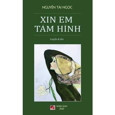 Xin Em Tấm H穫nh (hard cover - revised)