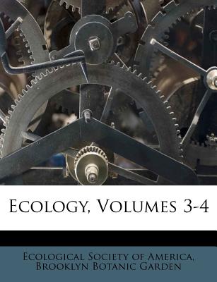 Ecology, Volumes 3-4