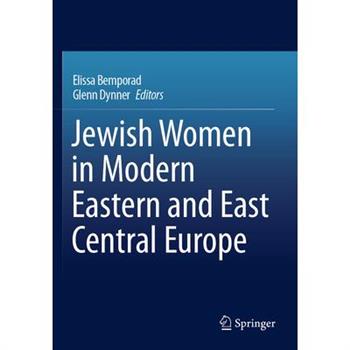 Jewish Women in Modern Eastern and East Central Europe