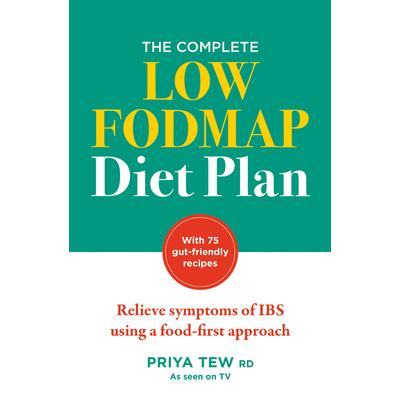 The Complete Low Fodmap Diet Plan