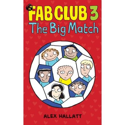FAB Club 3 - The Big Match