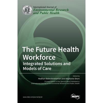 The Future Health Workforce