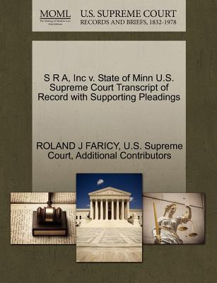 S R A, Inc V. State of Minn U.S. Supreme Court Transcript of Record with Supporting Pleadings