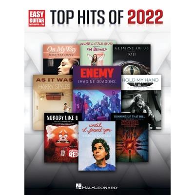 Top Hits of 2022 - Easy Guitar Songbook with Notes, Tab, and Lyrics