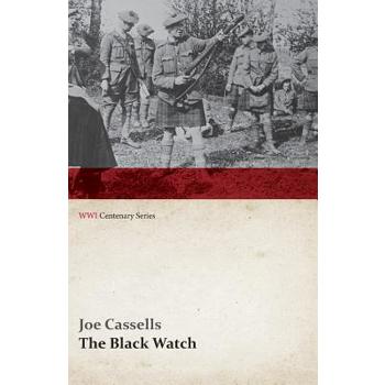 The Black Watch (WWI Centenary Series)