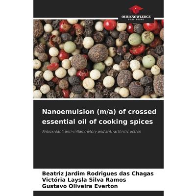 Nanoemulsion (m/a) of crossed essential oil of cooking spices | 拾書所