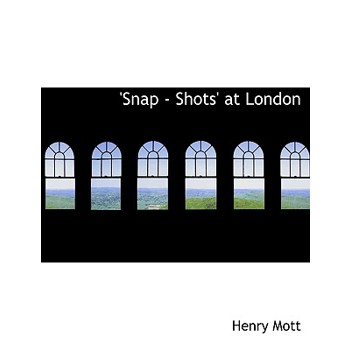 Snap - Shots’ at London