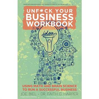 Unfuck Your Business Workbook