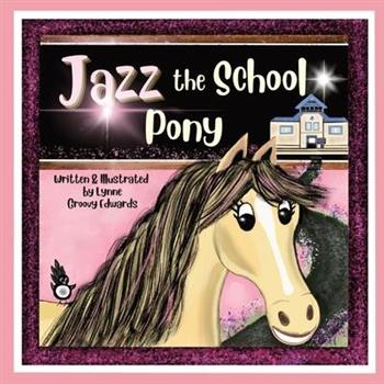 Jazz the School Pony