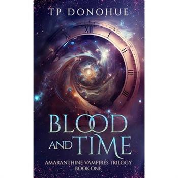 Blood and Time