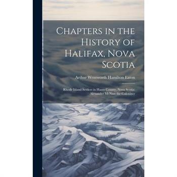 Chapters in the History of Halifax, Nova Scotia