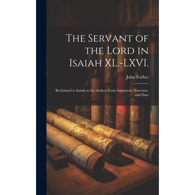 The Servant of the Lord in Isaiah XL.-LXVI. | 拾書所