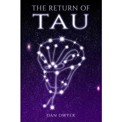 The Return of TAU