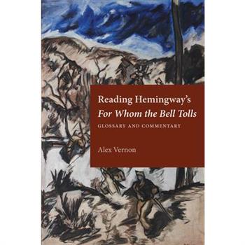 Reading Hemingway’s for Whom the Bell Tolls