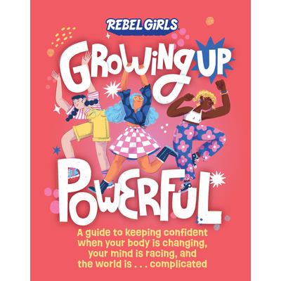 Growing Up Powerful