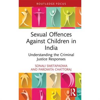 Sexual Offences Against Children in India