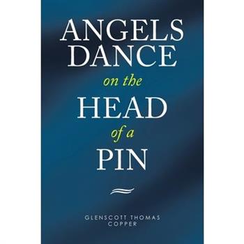 Angels Dance on the Head of a Pin