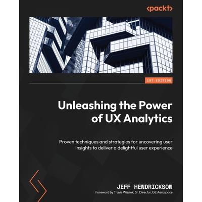Unleashing the Power of UX Analytics | 拾書所