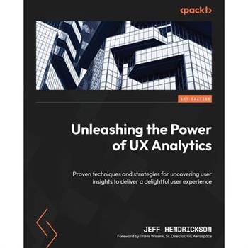 Unleashing the Power of UX Analytics