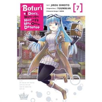 Bofuri: I Don’t Want to Get Hurt, So I’ll Max Out My Defense., Vol. 7 (Manga)