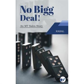 No Bigg Deal!