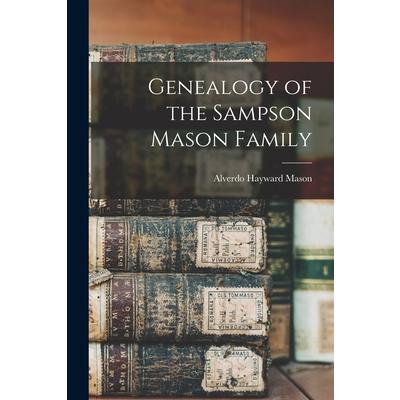 Genealogy of the Sampson Mason Family