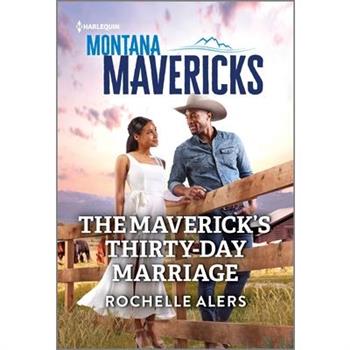 The Maverick’s Thirty-Day Marriage