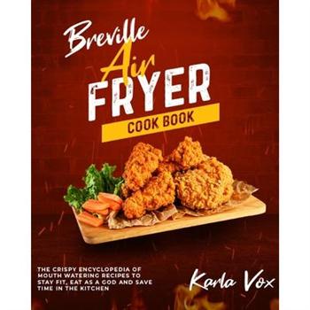 Breville Air Fryer Cookbook