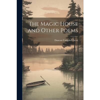 The Magic House and Other Poems | 拾書所