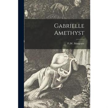 Gabrielle Amethyst [microform]