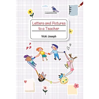 Letters and Pictures to a Teacher | 拾書所