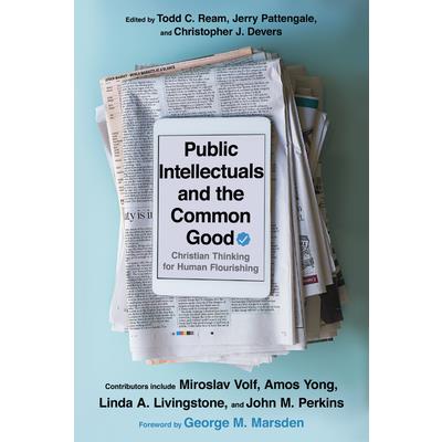 Public Intellectuals and the Common Good