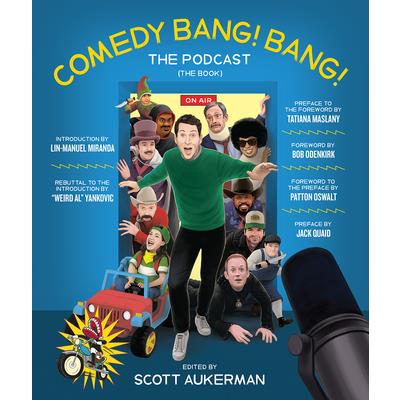 Comedy Bang! Bang! the Podcast | 拾書所