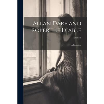 Allan Dare and Robert Le Diable | 拾書所