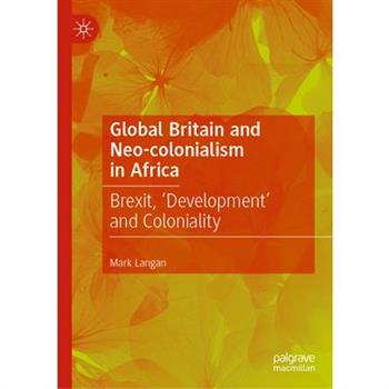 Global Britain and Neo-Colonialism in Africa