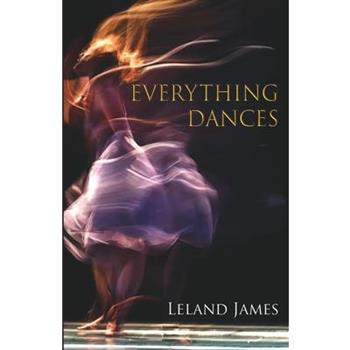 Everything Dances