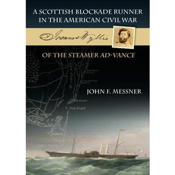 A Scottish Blockade Runner in the American Civil War