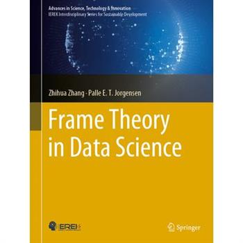 Frame Theory in Data Science