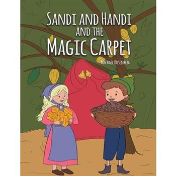 Sandi and Handi and the Magic Carpet