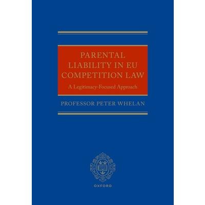 Parental Liability in Eu Competition Law