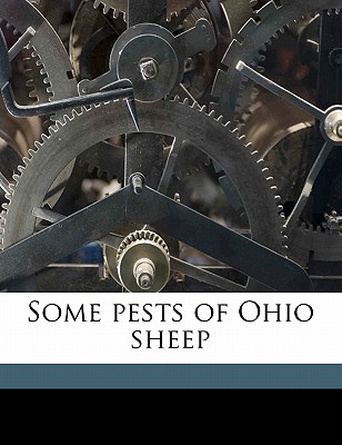 Some Pests of Ohio Sheep