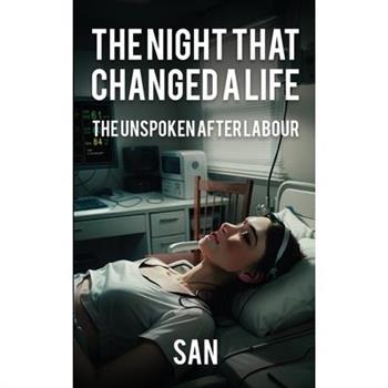 The Night that Changed a Life