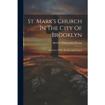 St. Mark’s Church In The City Of Brooklyn