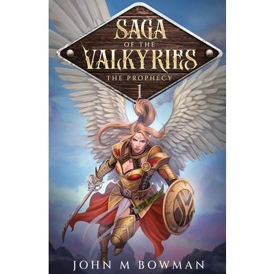 Saga of the Valkyries, Book 1 The Prophecy