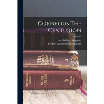 Cornelius The Centurion