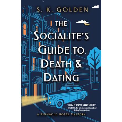 The Socialite’s Guide to Death and Dating