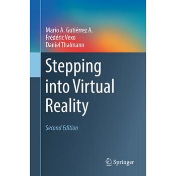Stepping Into Virtual Reality