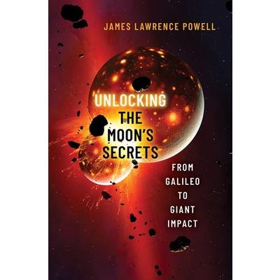 Unlocking the Moon’s Secrets